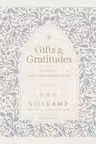 Gifts and Gratitudes