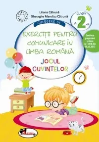 Culegere de exercitii pentru comunicare in limba romana JOCUL CUVINTELOR, cls. a II-a