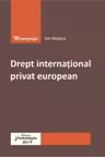 Drept international privat european