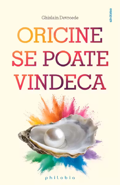 Oricine se poate vindeca