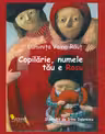 Copilarie, numele tau e Rosu