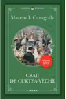 Lecturi scolare. CRAII DE CURTEA-VECHE.
