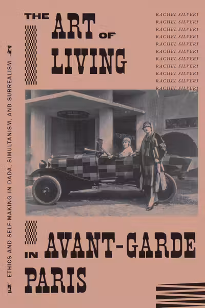 The Art of Living in Avant-Garde Paris