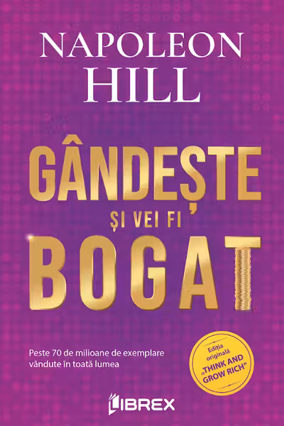 Gândește și vei fi bogat Ed.2