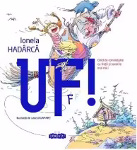 Uf! Ghid de convietuire cu fratii si surorile mai mici