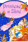 Printese si Zane. Frumoasa in Padurea Adormita. Crisan