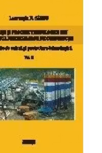Utilaje si procese tehnologice din industria materialelor de constructii - Elemente calcul proiectare tehnologica. Volumul 2