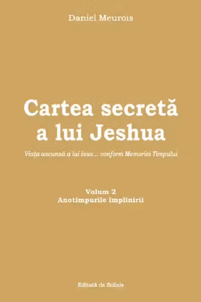 Cartea secreta a lui Jeshua. Volumul 2