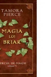 Cercul de magie Vol.4: Magia lui Briar