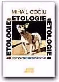 ETOLOGIE. COMPORTAMENTUL ANIMAL