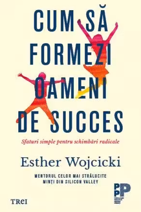 Cum sa formezi oameni de succes