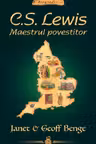 C.S. Lewis: Maestrul Povestitor