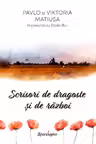 Scrisori de dragoste sI de razboi