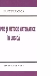 Concepte si metode matematice in logica