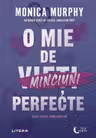 O mie de minciuni perfecte