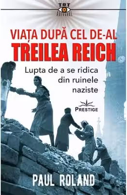 Viata dupa cel de-al Treilea Reich