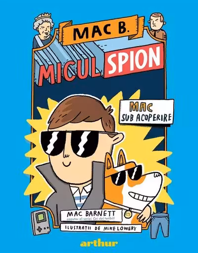 Mac B - Micul spion, vol 1