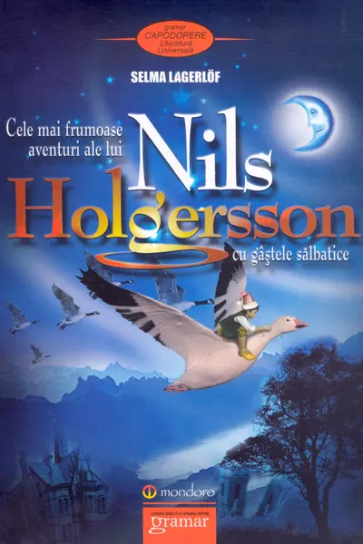 Cele mai frumoase aventuri ale lui Nils Holgersson cu gâștele sălbatice