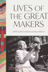 Lives of the Great Makers