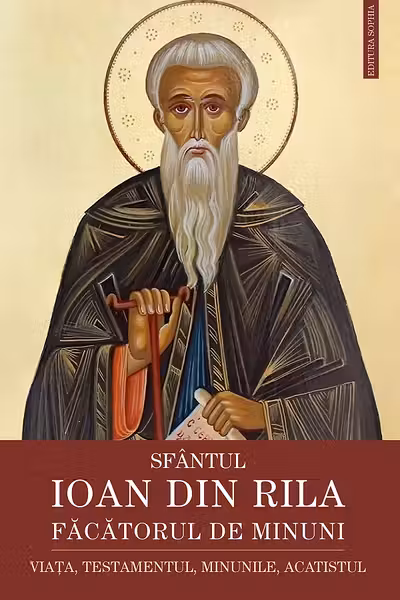 Sfantul Ioan din Rila. Facatorul de minuni