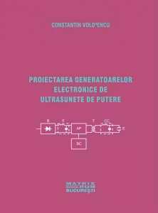 Proiectarea generatoarelor electronice de ultrasunete de putere