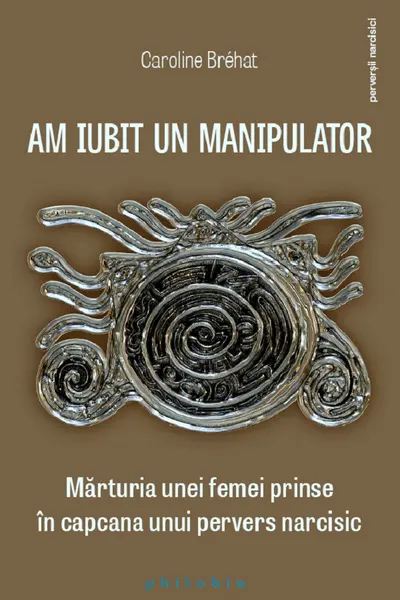Am iubit un manipulator