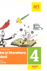 Limba si literatura romana. Caiet de lucru. Clasa a IV-a. Semestrul al II-lea (plus portofoliu de evaluare)
