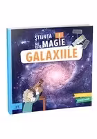 Stiinta nu este magie! - Galaxiile