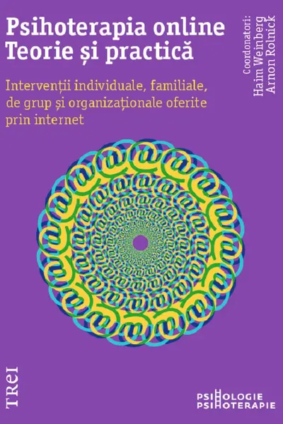 Psihoterapia online. Teorie si practica