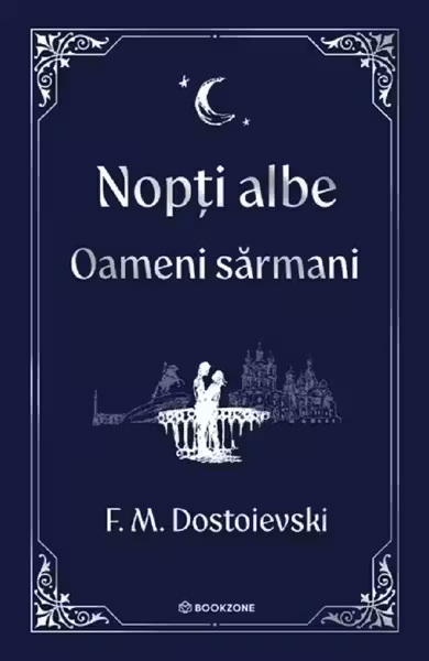 Nopti albe. Oameni sarmani