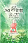 Fata secretarului de stat. Cartea mirarilor