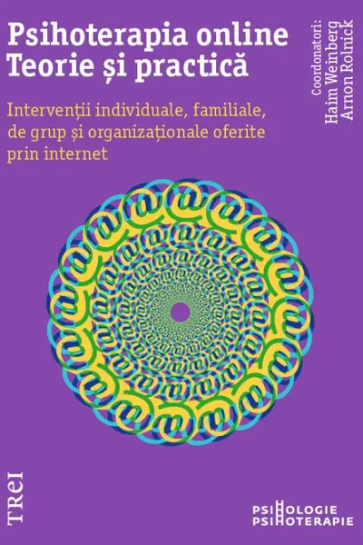 Psihoterapia online. Teorie si practica
