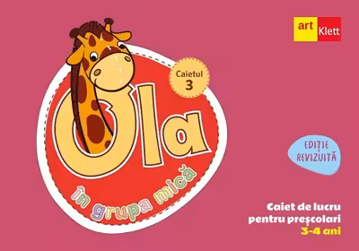 Ola in grupa mica 3-4 ani. Caiet de lucru pentru prescolari. Caietul 3