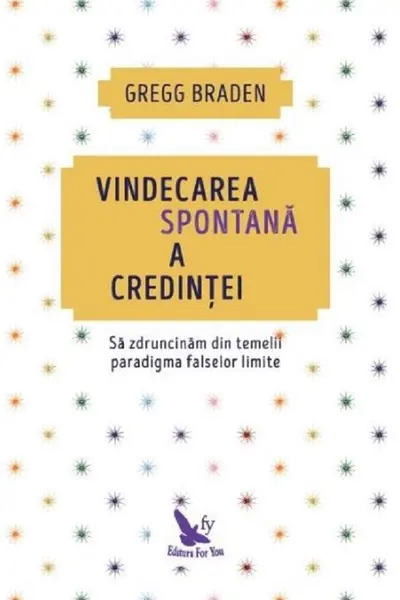 Vindecarea spontană a credinței