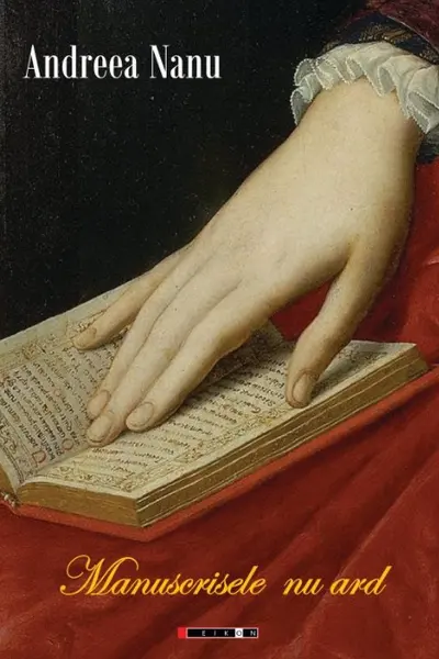 Manuscrisele nu ard
