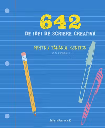 642 de idei de scriere creativa