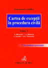 Cartea de exceptii in procedura civila. Editia 3