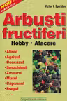 Arbuști fructiferi. Hobby. Afacere