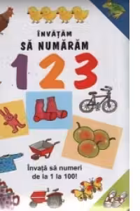Invatam sa numaram. Invata sa numeri de la 1 la 100!