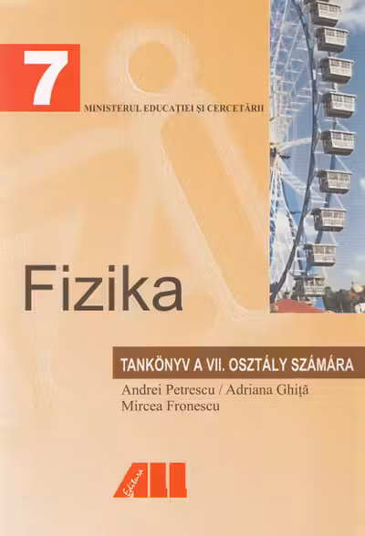 Fizica - Clasa 7 - Manual (Lb. Maghiara)
