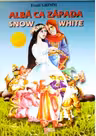 Alba ca Zapada – Snow White