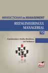 Minidicționar de management 15: Reengineeringul managerial