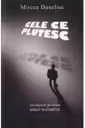 Cele ce plutesc