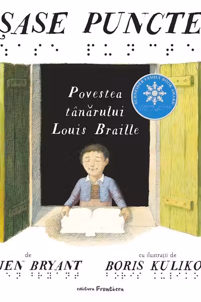 Sase puncte. Povestea tanarului Louis Braille