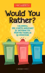 Would You Rather?