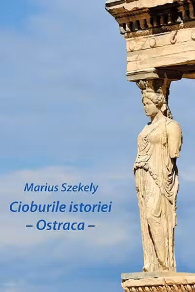 Cioburile istoriei