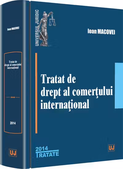 Tratat de drept al comerțului internațional Ed.2014