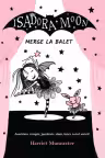 Isadora Moon merge la balet