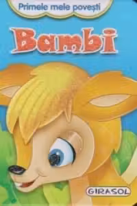 Primele mele povesti - Bambi