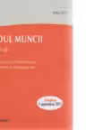 Codul Muncii republicat, Editia 2011 - Decizii ale Curtii Constitutionale, recursuri in interesul legii, trimiteri la legile speciale